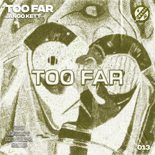 JANGO KETT - TOO FAR