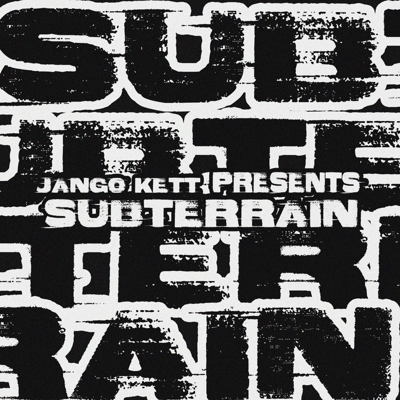 JANGO KETT - SUBTERRAIN EP